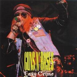 Guns N' Roses : Easy Crime